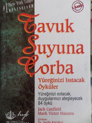 Tavuk Suyuna Çorba Yüreğinizi Isıtacak Öyküler