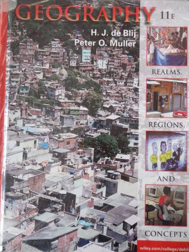 Geography Realms, Regions And Concepts H. J. De Blij