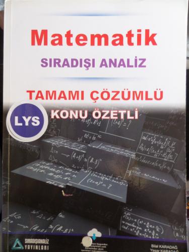 LYS Matematik Sıradışı Analiz Tamamı Çözümlü Konu Özetli Bilal Karadağ