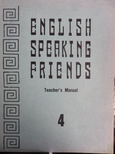 English Speaking Friends Teacher's Manual 4