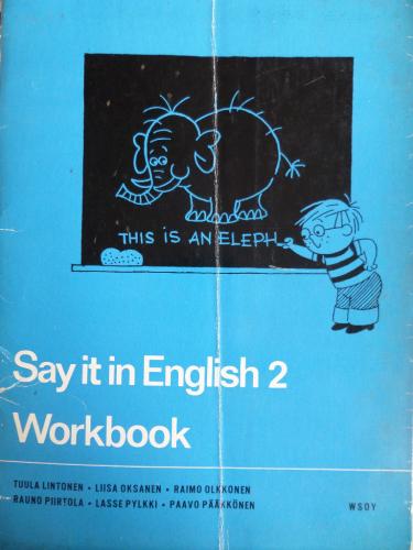 Say It In English 2 Workbook Tuula Lintonen
