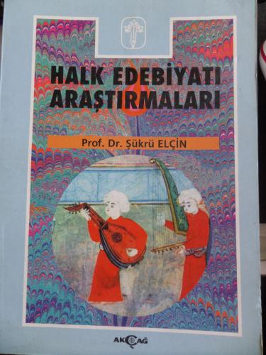 Halk Edebiyatı Araştırmaları 2 Prof. Dr. Şükrü Elçin
