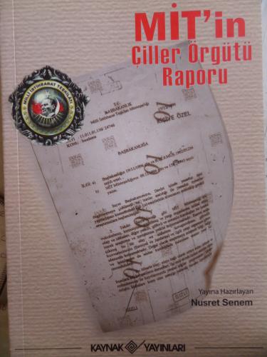 Mit'in Çiller Örgütü Raporu Nusret Senem