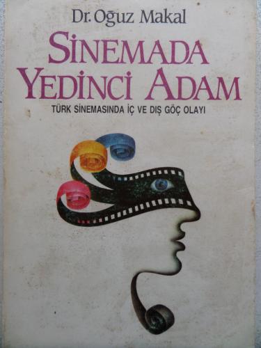 Sinemada Yedinci Adam Oğuz Makal