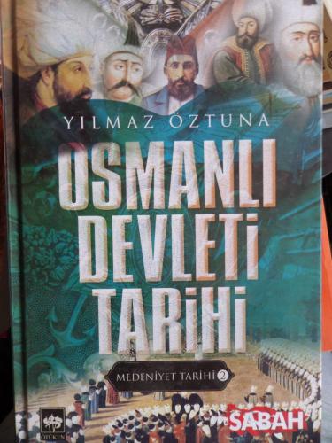 Osmanlı Devleti Tarihi Medeniyet Tarihi 2 Yılmaz Öztuna
