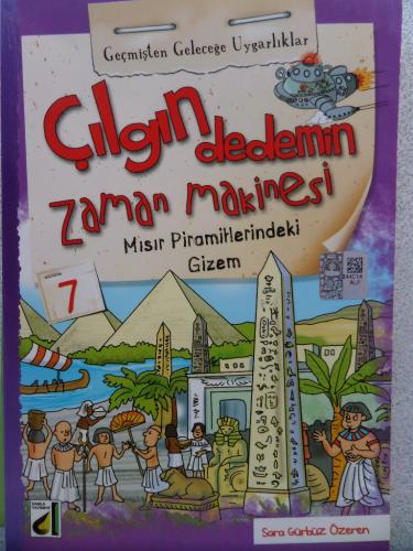 Çılgın Dedemin Zaman Makinesi 7 Mısır Piramitlerindeki Gizem Sara Gürb