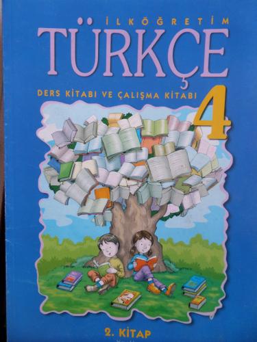 4. Sınıf Türkçe Ders Kitabı ve Çalışma Kitabı 2. Kitap Sebahat Bozbey