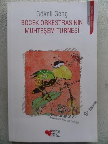 Böcek Orkestrasının Muhteşem Turnesi Göknil Genç