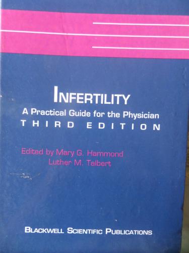 Infertility A Practical Guide For The Physician Third Edition Mary G. 
