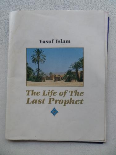 The Life Of The Last Prophet