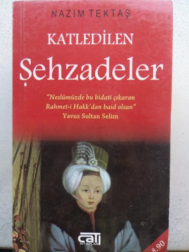 Katledilen Şehzadeler Nazım Tektaş