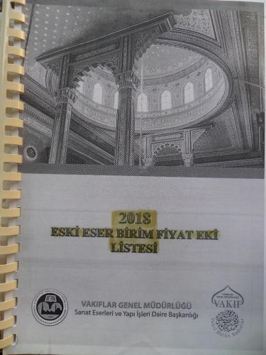 2018 Eski Eser Birim Fiyat Eki Listesi*