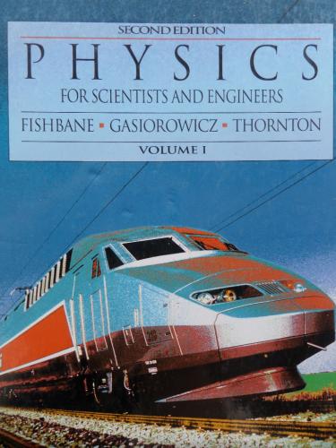 Physics For Scientists And Engineers Volume 1 Second Edition Fishbane