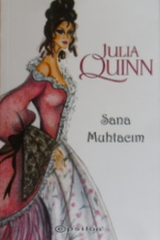 Sana Muhtacım Julia Quinn