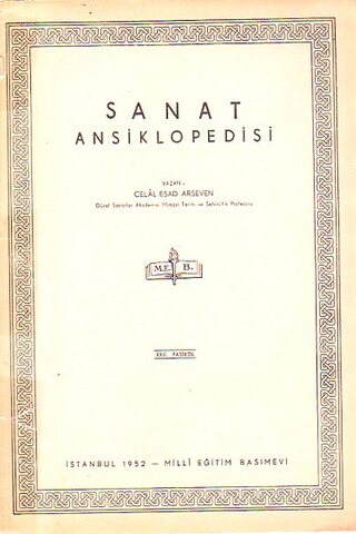 Sanat Ansiklopedisi 1952 / XXV. Fasikül Celal Esad Arseven