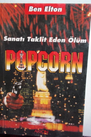 Sanatı Taklit Eden Ölüm Popcorn Ben Elton