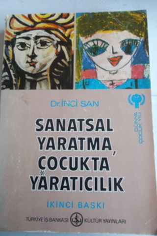 Sanatsal Yaratma Çocukta Yaratıcılık İnci San