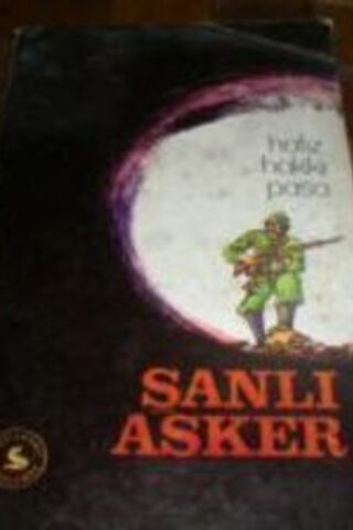Şanlı Asker ( Ali Çavuş ) Hafız Hakkı Paşa