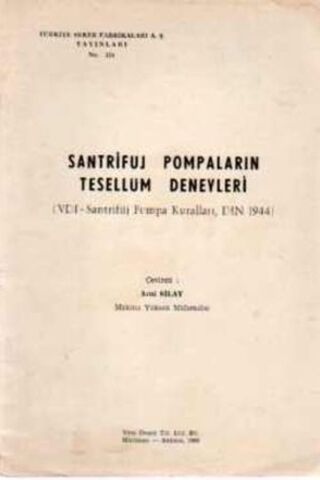 Santrifüj Pompaların Tesellüm Deneyleri
