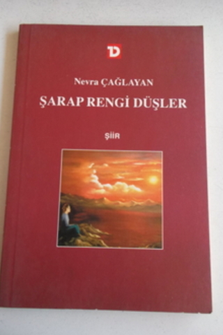 Şarap Rengi Düşler Nevra Çağlayan