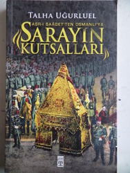 Sarayın Kutsalları Talha Uğurluel