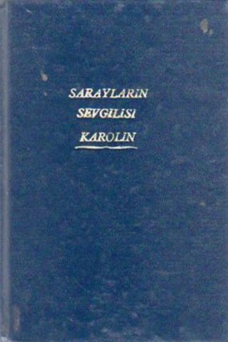 Sarayların Sevgilisi Karolin Cecil Saint Laurent