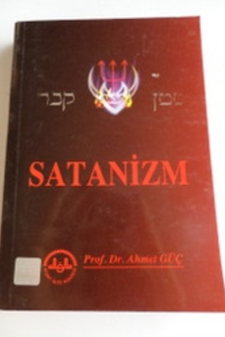 Satanizm Prof. Dr Ahmet Güç