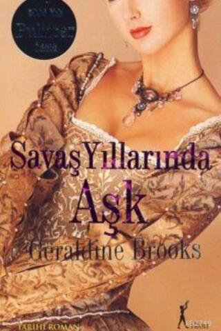 Savaş Yıllarında Aşk Geraldine Brooks