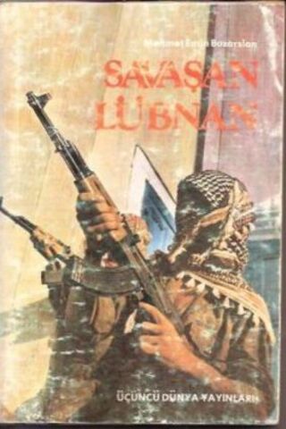 Savaşan Lübnan Mehmet Emin Bozarslan