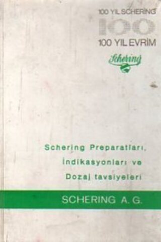 Schering Preparatları İndikasyonları Ve Dozaj Tavsiyeleri