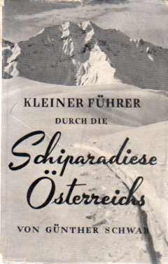 Schiparadiese Oesterreichs Von Günther Schwar