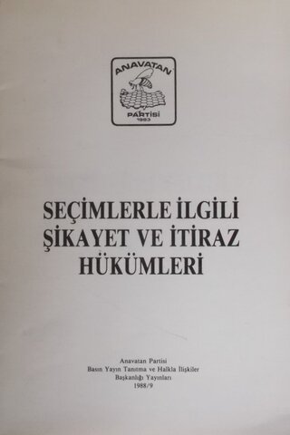 Seçimlerle İlgili Şikayet ve İtiraz Hükümleri
