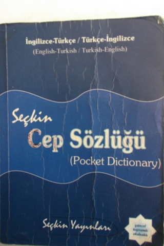 Seçkin Cep Sözlüğü İngilizce - Türkçe / Türkçe - İngilizce