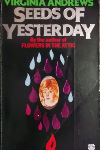 Seeds Of Yesterday Virginia Andrews