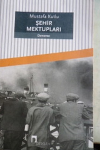 Şehir Mektupları Mustafa Kutlu