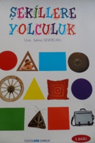Şekillere Yolculuk Selma Severcan