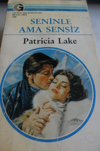 Seninle Ama Sensiz - 230 Patricia Lake