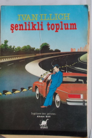 Şenlikli Toplum Ivan Illich