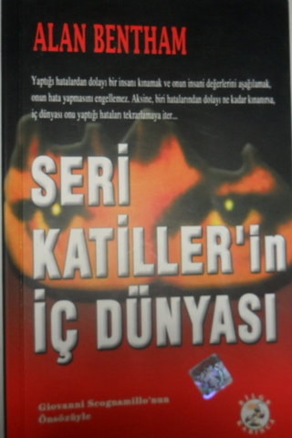 Seri Katiller'in İç Dünyası Alan Bentham