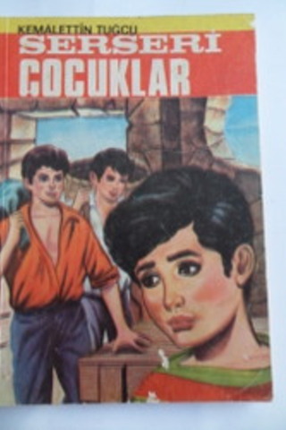 Serseri Çocuklar Kemalettin Tuğcu