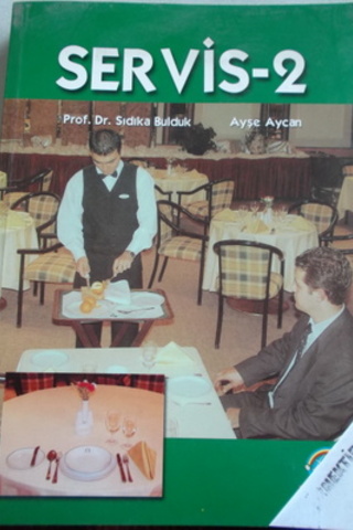 Servis - 2 Sıdıka Bulduk