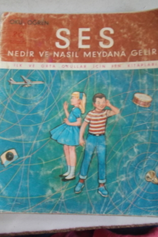 Ses Nedir Nasıl Meydana Gelir ?