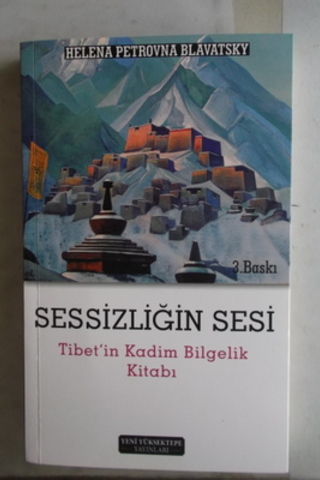 Sessizliğin Sesi Tibet'in Kadim Bilgelik Kitabı Helena Petrovna Blavat