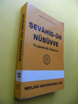 Şevahid-ün Nübüvve - 12 Mevlana Abdurrahman Cami