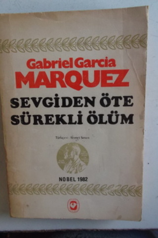 Sevgiden Öte Sürekli Ölüm Gabriel Garcia Marquez