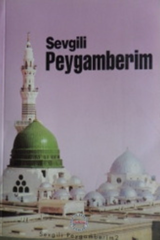 Sevgili Peygamberim 2.Cilt
