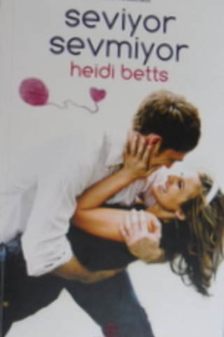 Seviyor Sevmiyor Heidi Betts