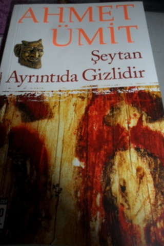 Şeytan Ayrıntıda Gizlidir Ahmet Ümit