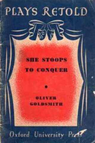 She Stoops To Conquer Oliver Goldsmith