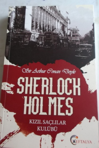 Sherlock Holmes Kızıl Saçlılar Kulübü Arthur Conan Doyle